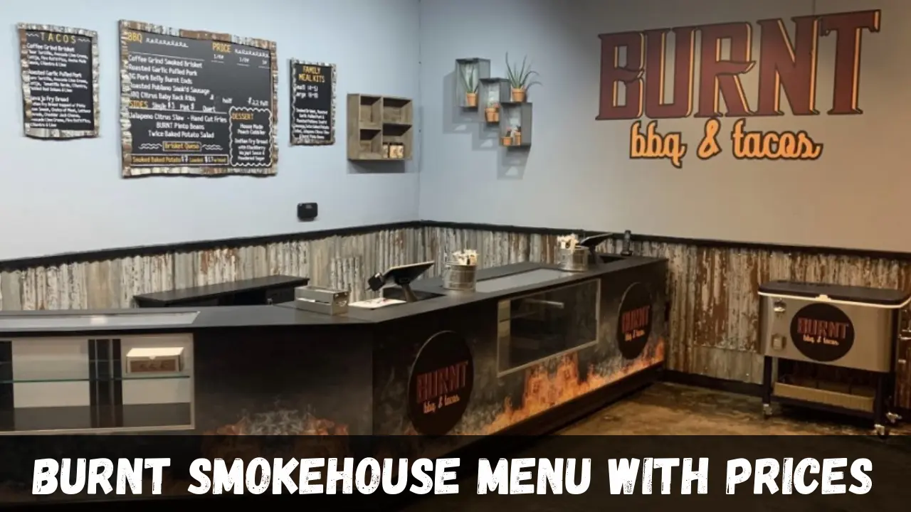 Burnt Smokehouse Menu With Prices 